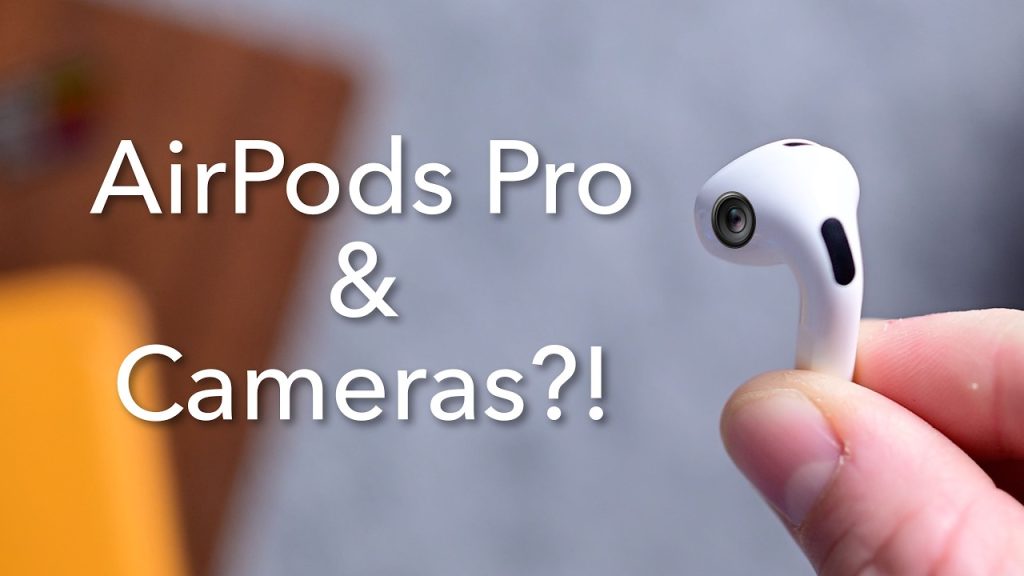 AirPods con cámaras de vídeo