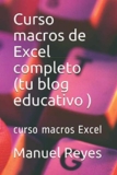 Curso macros de Excel completo (tu blog educativo): curso macros Excel