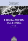 Inteligencia Artificial: luces y sombras: 77 (Ensayo)