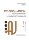 Inteligencia Artificial: retos y oportunidades para la formación y el empleo en el ámbito de la comunicación: Observatorio ATIC, 7: 114 (Periodística)