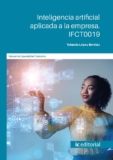 Inteligencia artificial aplicada a la empresa. IFCT0019 (FORMACIÓN)