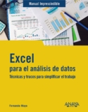 Excel para el análisis de datos: Técnicas y trucos para simplificar el trabajo (MANUALES IMPRESCINDIBLES)