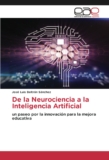 De la Neurociencia a la Inteligencia Artificial: un paseo por la innovación para la mejora educativa