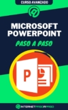 Aprende a Usar Microsoft Powerpoint Paso a Paso: Curso Avanzado de Microsoft Powerpoint – Guía de 0 a 100 (Cursos de Ofimática)