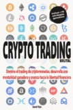 CRIPTO TRADING BRUTAL: Domina el trading de criptomonedas, desarrolla una mentalidad ganadora y avanza hacia la libertad financiera