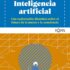 INTELIGENCIA ARTIFICIAL PARA EL MARKETING: Cómo la tecnología revolucionará tu estrategia (Libros profesionales de empresa)