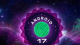 Android 17 trae 3 correcciones que finalmente resuelven problemas que han irritado a los usuarios durante años